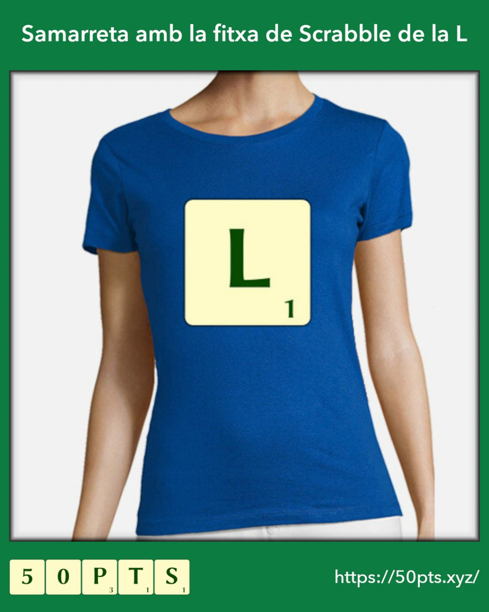 50pts_cat's tweet photo. Samarreta amb la fitxa de Scrabble de la L

¿La vols? Visita el nostre web i descobreix totes les samarretes que tenim amb dissenys inspirats en l'#ScrabbleEnCatalà. Inclouen totes les fitxes de l'#ScrabbleCAT i amb 12 colors diferents per a dona. També hi ha talles per a home. https://t.co/R9Lcz3t8R6