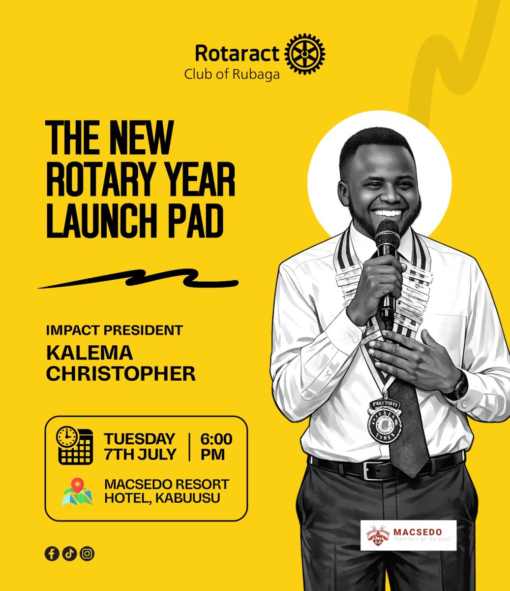 RotaractRubaga's tweet photo. 📢 THE NEW ROTARY YEAR LAUNCH PAD

Join Rotaract Club of Rubaga as we usher in a year of impact with President Kalema Christopher! 

Date - Tuesday, 7th July 2026
Time - 6:00 PM  
Venue - Macsedo Resort Hotel, Kabuusu 📍 https://t.co/1hbJ8OLhQ5

Let’s serve to change lives. https://t.co/LMLMwENB8G