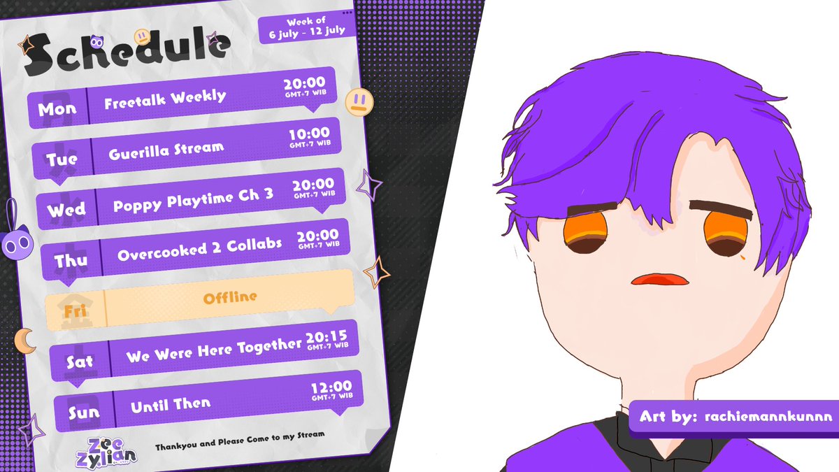 ZeeZylian's tweet photo. ⟪😺Weekly Schedule💜⟫
6 July 2026 - 12 July 2026
General : #ZeeZylian
Live : #IkuZee
Clip : #SieZee
Art : #StyliZee https://t.co/2CTjRvEIQJ