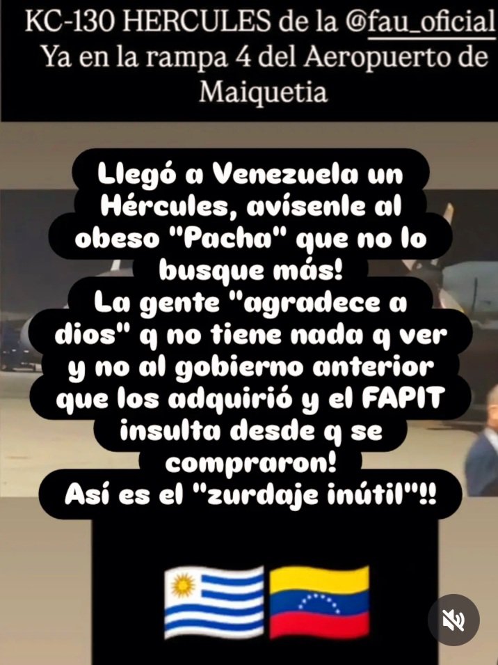 mengueche08's tweet photo. @Frente_Amplio avísenle al gordo "Pacha Sánchez" q no busque más los Hércules pq uno ya llegó a Venezuela con ayuda!
No den gracias a este gobierno ni a "dios", pudo enviarse pq el gobierno anterior los adquirió a pesar del FAPIT!
No fue nadie del @PITCNT1 pq vieron "picos" ⛏️⛏️! https://t.co/NNxrPatDLA