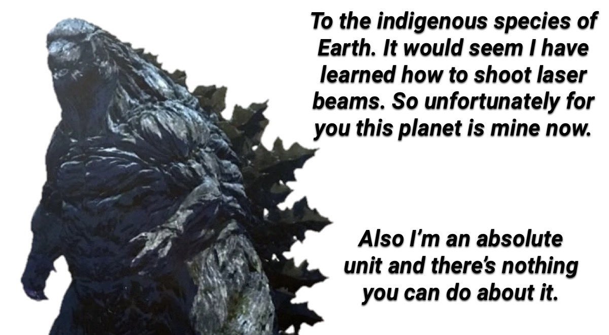Based_SpaceGoji's tweet photo. Even though the Godzilla anime trilogy isn’t the best. We don’t talk about how absolutely insane Godzilla Earth is enough. 

He destroyed a 30k astroid, tanked over 150 nukes, and forced humanity to abandon the earth. 

Absolute mad lad and one of the strongest Godzillas. https://t.co/PmEnor9A6Y