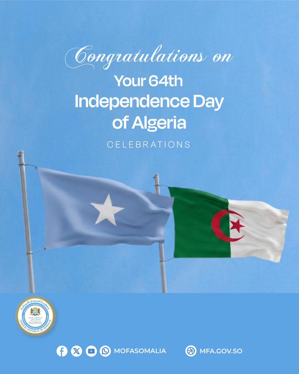 MOFASomalia's tweet photo. Congratulations to the Government and brotherly people of Algeria on the occasion of the 64th Independence Day of the People’s Democratic Republic of Algeria. The Federal Republic of Somalia wishes Algeria continued peace, prosperity and progress. 🇸🇴🇩🇿 @Algeria_MFA https://t.co/VjeNVyPhCJ