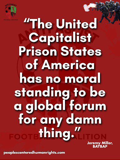 ProjectPCHR's tweet photo. The United Capitalist Prison States of America has no moral standing to be a global forum for any damn thing. We have economic power, which is why the call is to boycott. #BoycottTheWorldCup #BoycottTheUS https://t.co/o6T5gXHyQl