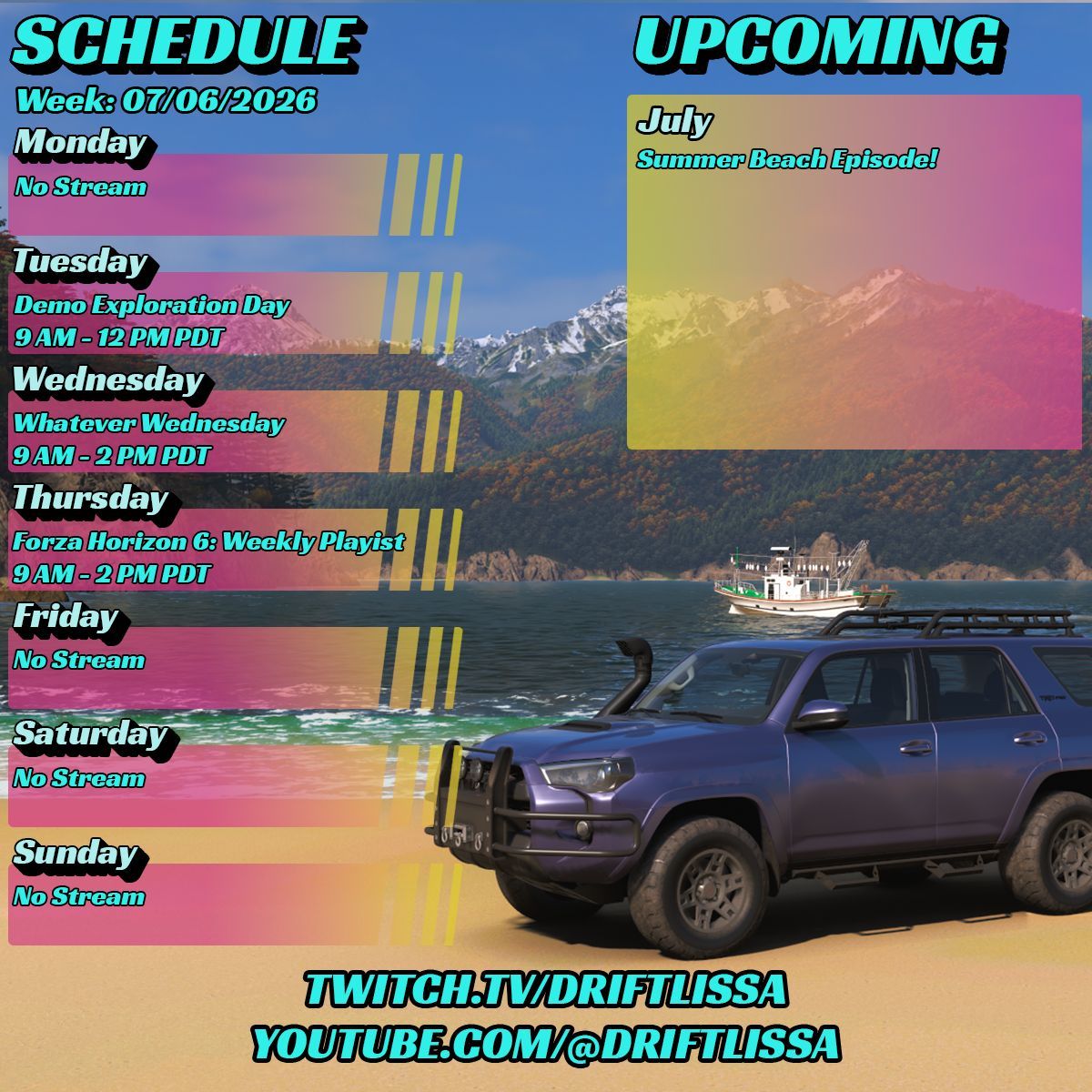 DriftLissa's tweet photo. Here's this week's schedule! Going to have some upcoming events in July soon! We're going to explore a few demo's I'm excited for on Tuesday. Whatever Wednesdays per the usual, and Forza Horizon 6's Weekly Playlist on Thursday! All times start at 9 AM PDT https://t.co/6P4TkBbqaG