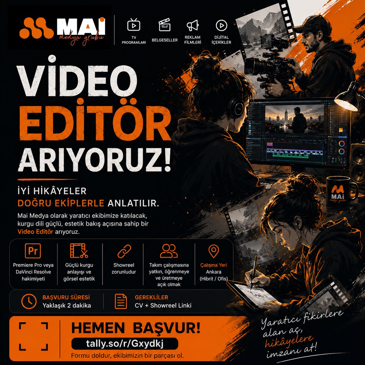 mrmrdbdrxn's tweet photo. 🎬 Video Editör Arıyoruz
İyi hikâyeler doğru ekiplerle anlatılır.
Mai Medya olarak yaratıcı ekibimize katılacak, kurgu dili güçlü, estetik bakış açısına sahip bir Video Editör arıyoruz.

Başvuru Formu: ▶️ https://t.co/toanHysHX1
CV ve Showreel bağlantınızı paylaşmanız yeterlidir. https://t.co/HvokQLJWkQ