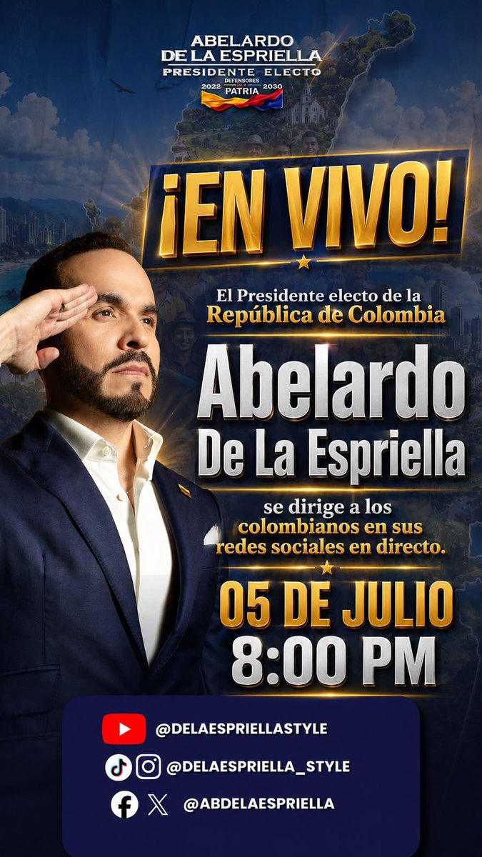 PilarEscobarBX's tweet photo. 🇨🇴 Hoy, 5 de julio, a las 8:00 p. m., el presidente electo de la República, Abelardo De La Espriella, se dirigirá a todos los colombianos en una locución a través de sus redes sociales.
No se la pierdan. El país merece escuchar el rumbo de esta nueva etapa. 
@defensoresco #Colombia
