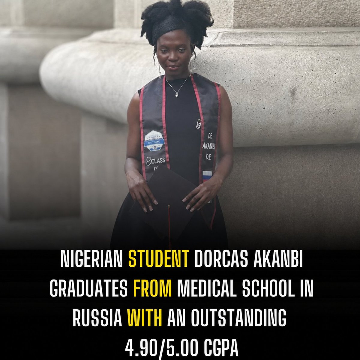 ThinkYoruba_1st's tweet photo. YORÙBÁ WOMEN MAKING US PROUD 

Dorcas Akanbi graduates from medical school  in Russia with an outstanding 4.90/5.00 CGPA

Honestly..... it's not an easy fit. Let's give it to her
#YorubaGreatness https://t.co/QGjphMnLmc