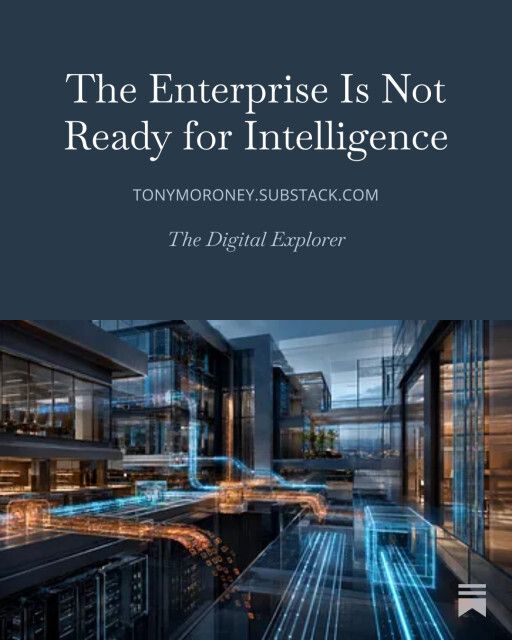thinkers360's tweet photo. The Enterprise Is Not Ready for Intelligence https://t.co/rUL9cTWQxG via @BetaMoroney of @digexpl on @Thinkers360 #AgenticAI #DigitalDisruption #DigitalTransformation 📣 AI Expert? Get certified at Thinkers360: https://t.co/F8bdcjEITl https://t.co/Z7O811cH7w
