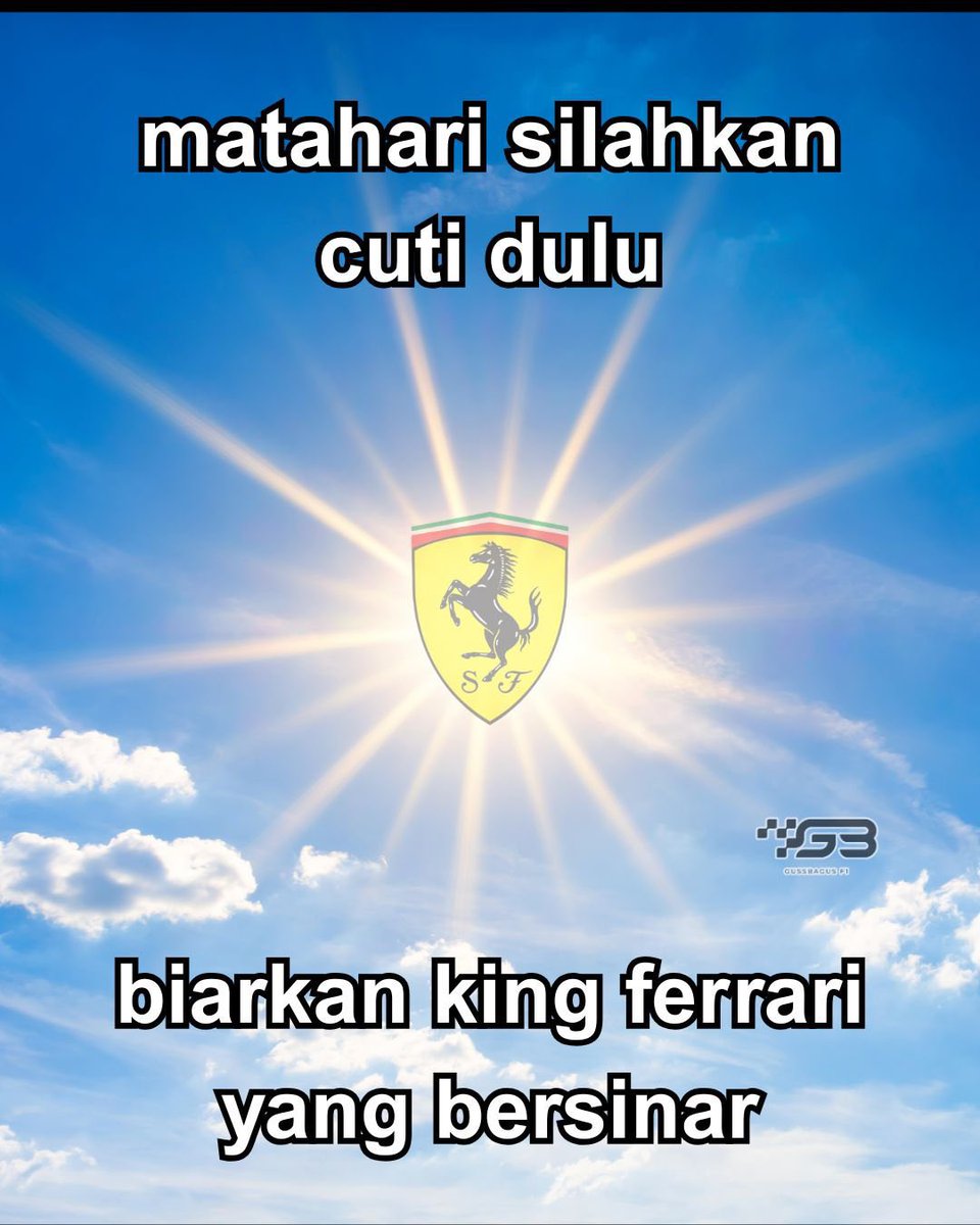 limbowkeshi's tweet photo. bersiap besok matahari berwarna merah karena saatnya king ferrari bersinar @zo0plankton https://t.co/VkFqkk1OLB