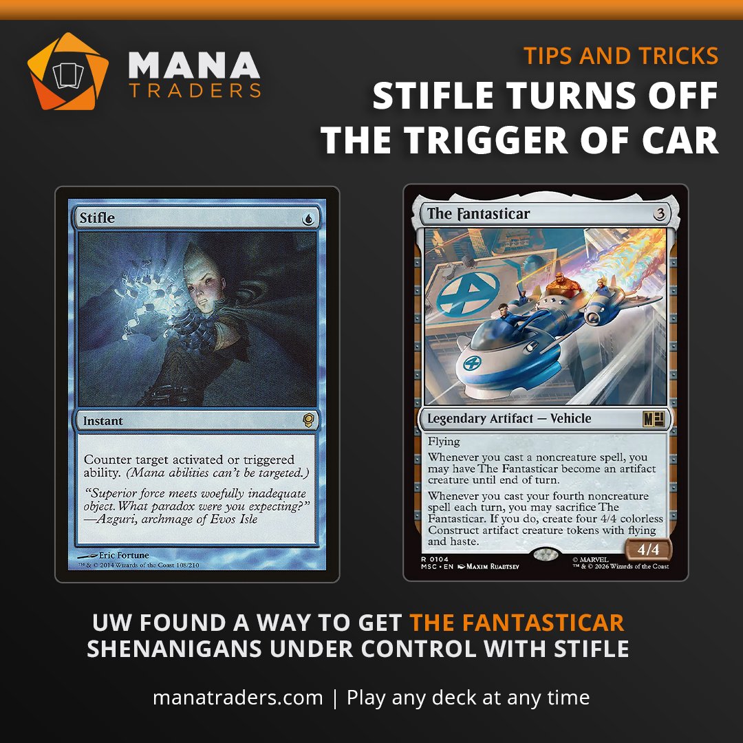 Mana_traders's tweet photo. UW players found the answer to The Fantasticar: Stifle. 

The fourth-spell trigger is what makes the four 4/4 fliers, and countering it for one mana leaves your opponent with four spells cast and nothing to show for it.

Hold the blue open. 🌊

#mtg #mtgcommunity #mtgcards #mtglegacy