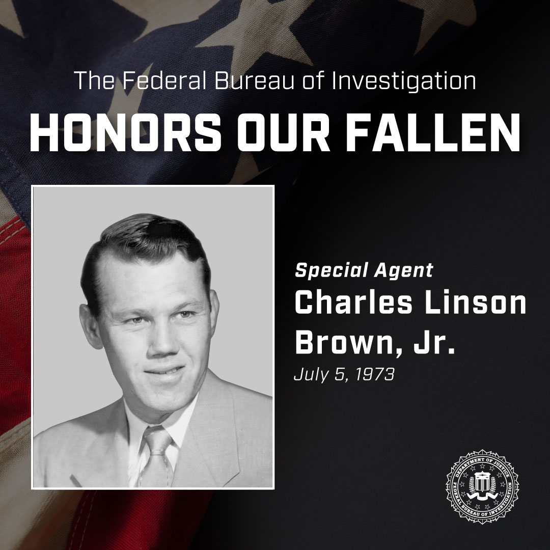 FBISeattle's tweet photo. The #FBI remembers Special Agent Charles Linson Brown, Jr., who died in a car accident on July 5, 1973. Special Agent Brown was traveling to an interview in Lufkin, Texas, at the time of his death. https://t.co/jpC558lbZZ https://t.co/4PvXUk8Am1