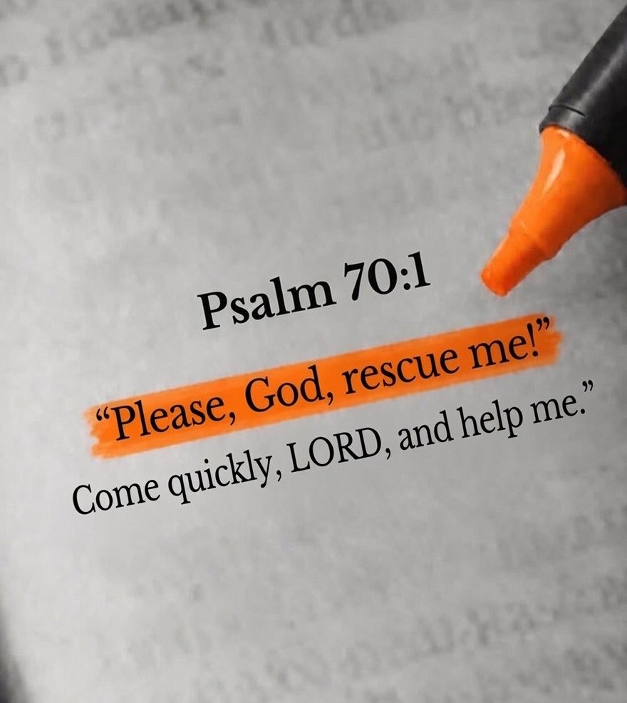 Jesvinquotes's tweet photo. Psalm 70:1 https://t.co/3o0iFZyl09