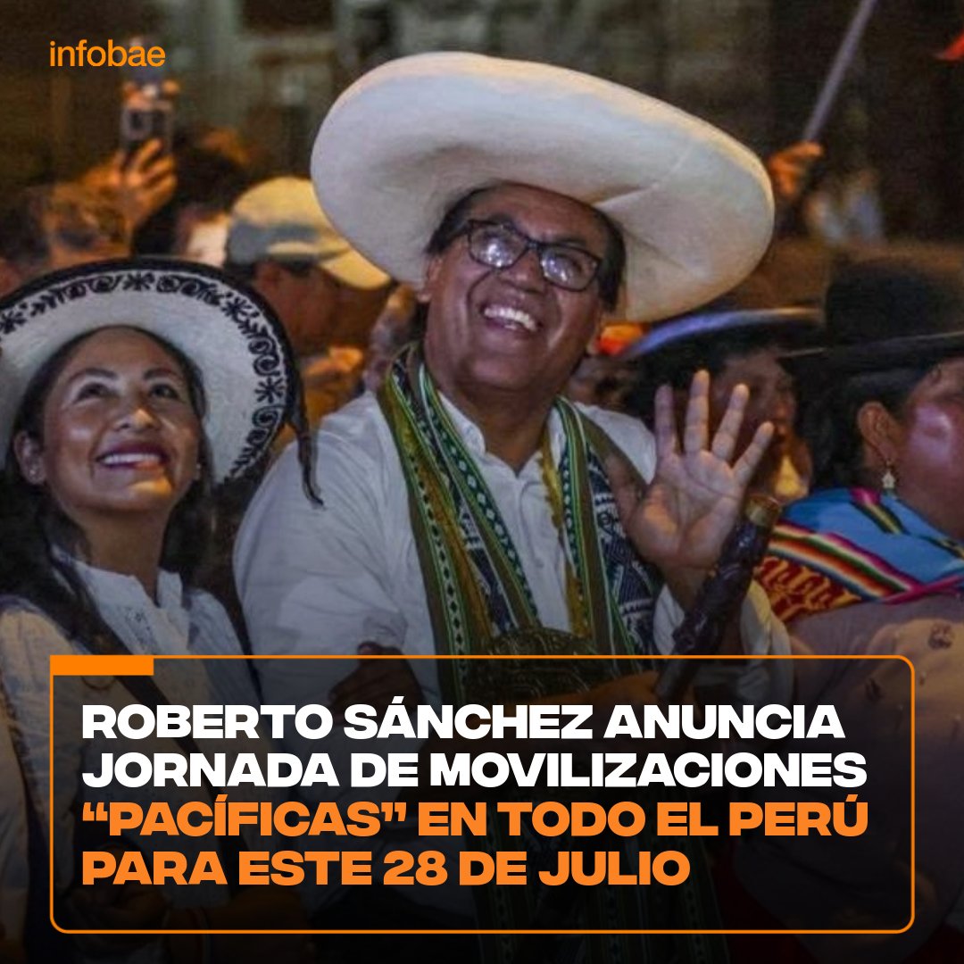 infobaeperu's tweet photo. ¡Convocó a protestas en la fecha de la transferencia de mando a Keiko Fujimori! 🚨 El excandidato de Juntos por el Perú, Roberto Sánchez, anunció este domingo una jornada de movilizaciones “pacíficas” en todo el país para el 28 de julio, fecha central de las fiestas patrias.

En una rueda de prensa, el dirigente explicó que estas acciones buscan respaldar a ciudadanos y dirigentes de su agrupación denunciados por participar en protestas previas.

“Así como han encausado a otros de nuestros dirigentes, líderes sociales, pues nos estamos organizando porque vamos a defenderlos con toda la fuerza de la ley, con toda la movilización de nuestros pueblos”, afirmó.

📌 Más información ➡️ https://t.co/nrdWRieB6o