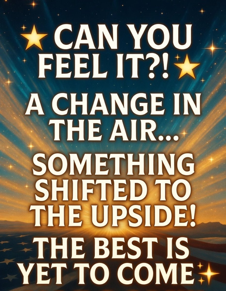 17Grasshopper's tweet photo. ✨CAN YOU FEEL IT?! ✨
CHANGE IS IN THE AIR...
SOMETHING SHIFTED TO THE UPSIDE!
🍿THE BEST IS YET TO COME🍿

Let me Know!
Drop a 🍿 + comment “I FEEL IT” if you’re riding the🌊 wave!🌊

#WWG1WGA #TheGreatAwakening #BestIsYetToCome #PositiveShift https://t.co/bN7YMAKQRF