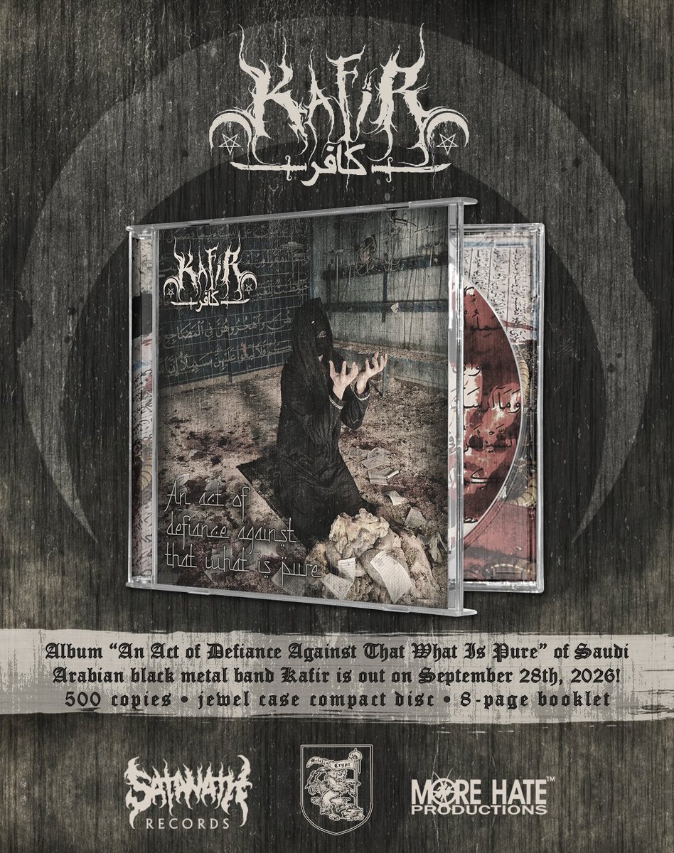 satanathrecords's tweet photo. New album "An Act Of Defiance Against That What Is Pure" of Saudi Arabian black metal band Kafir is out on September 28th, 2026!

https://t.co/lYwxuYF8Br

https://t.co/ZKta2odtED

https://t.co/0UFTAXgt4a https://t.co/dYGdV1FJ87