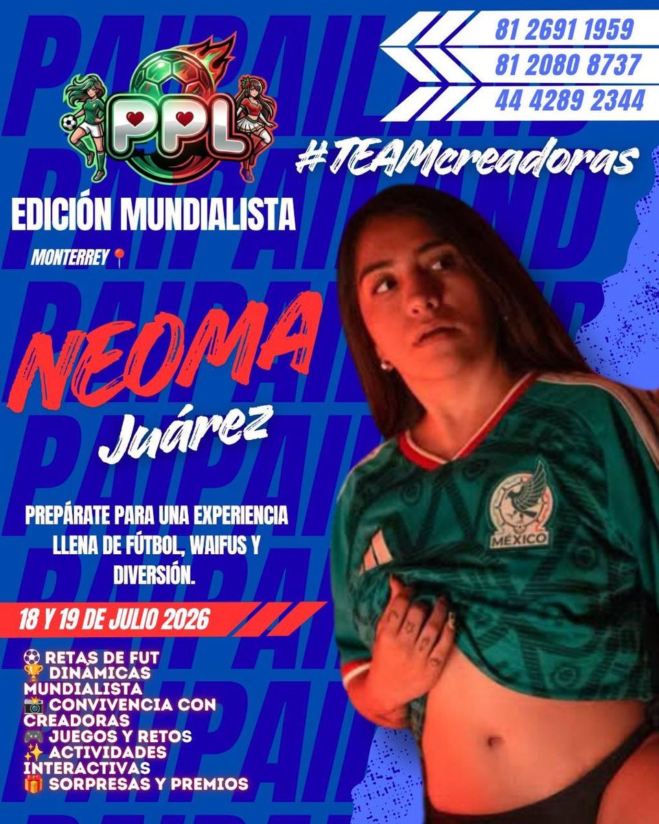 PaipaiLand__'s tweet photo. ❤️⚽️ INVITADA QUE SE UNE AL #TeasCreadoras en nuestra PPL edición mundialista 

Lista para unirse a la alineación jugando de lado del #TeamCreadoras
Nuestra invitada @NeomaJuarezM 

📍Monterrey | 18-19 de Julio

Información:

8129119559/ 8120608737 /4442892344 https://t.co/5I8pBT8Y6u