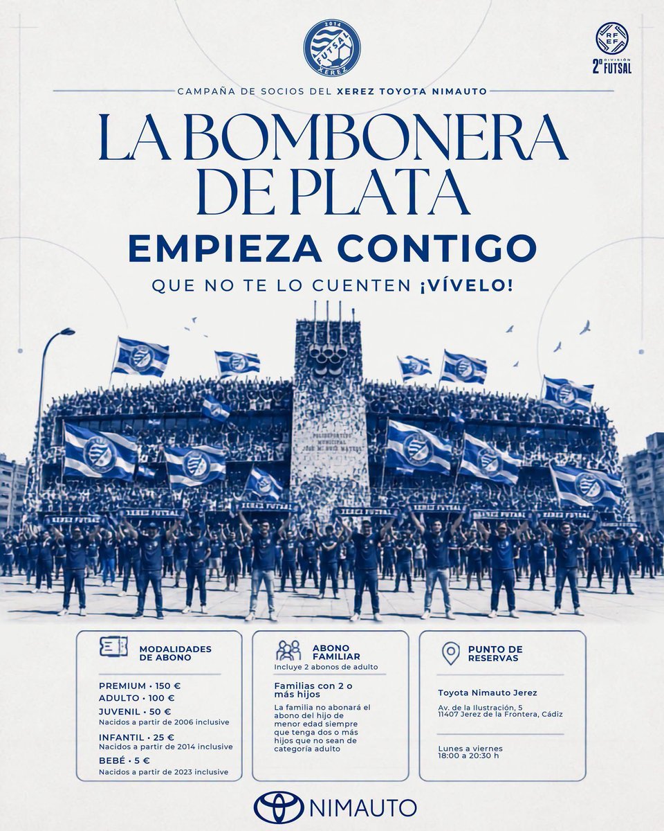 XerezDFC_Futsal's tweet photo. 💙 LA BOMBONERA DE PLATA EMPIEZA CONTIGO 💙

El Xerez Toyota Nimauto afronta una temporada histórica: la primera del club en Segunda División.
Y queremos vivirla contigo.

Que no te lo cuenten. ¡VÍVELO!

Arranca la Campaña de Socios 2026/2027. https://t.co/ZgYEYRM3J1