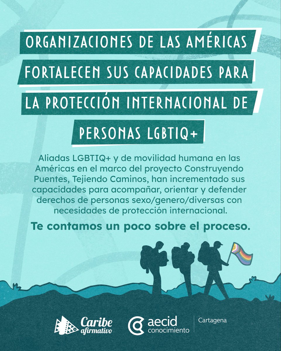 Caribeafirmativ's tweet photo. 🎒🏳️‍🌈En el marco del proyecto Construyendo Puentes, Tejiendo Caminos, organizaciones aliadas de las Américas continúan fortaleciendo sus herramientas para acompañar, orientar y defender a personas LGBTIQ+ con necesidades de protección internacional. [1/2] https://t.co/BPOtuT1aQ1