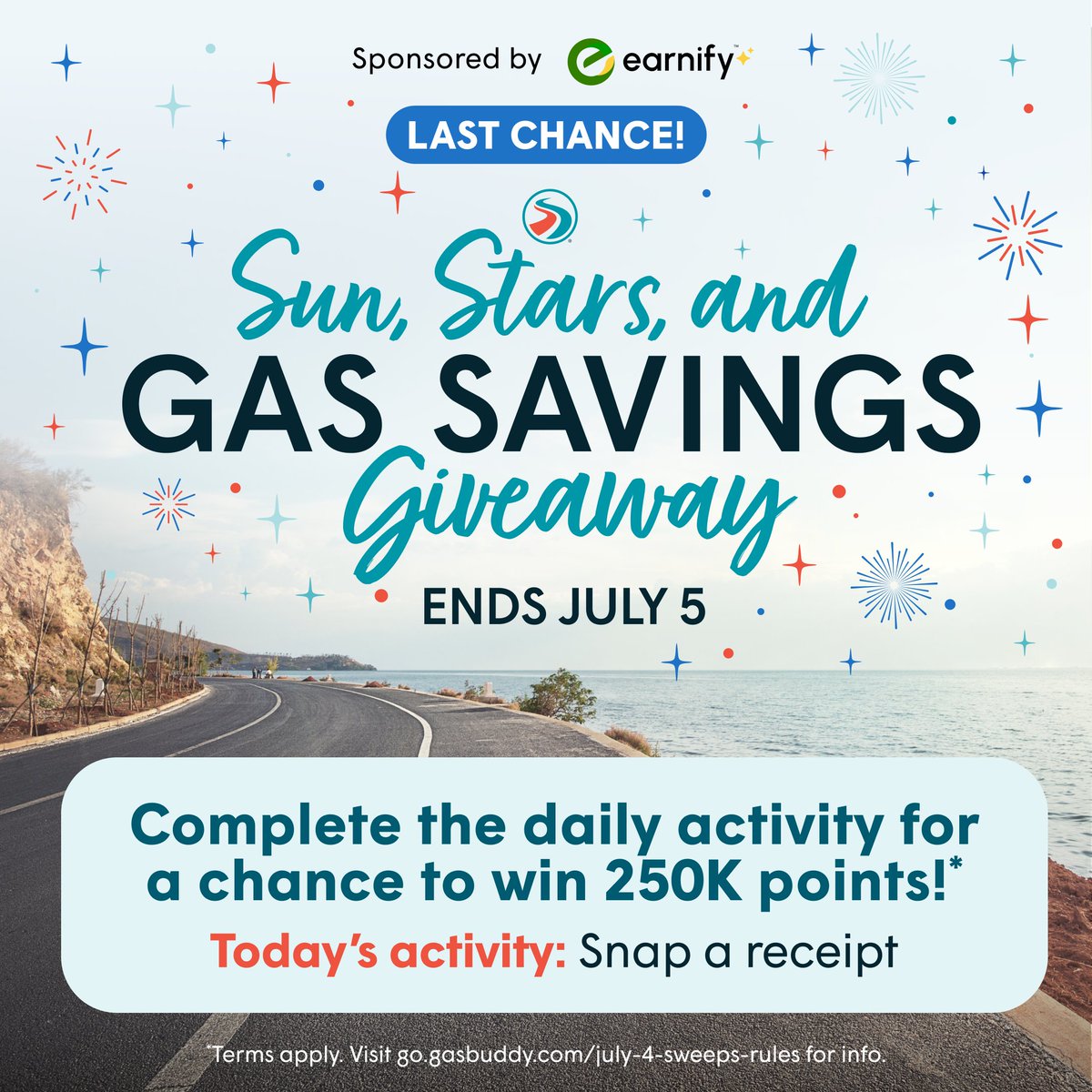GasBuddy's tweet photo. Last chance to enter the Sun, Stars, and Gas Savings Giveaway! ☀️🌟

Complete today’s activity by snapping a receipt in the GasBuddy® app for your chance to win 250K points. More info >>> https://t.co/cq2pOSBhlW 

NO PURCH. NEC. Open to legal residents of the 50 U.S./D.C. who are age of majority or older. Void where prohibited. Starts 6/29/26 and ends 7/5/26. Subject to Rules incl. prizes, Entry Periods & odds: https://t.co/FJj98zTnpw. Sponsor: GasBuddy, LLC.