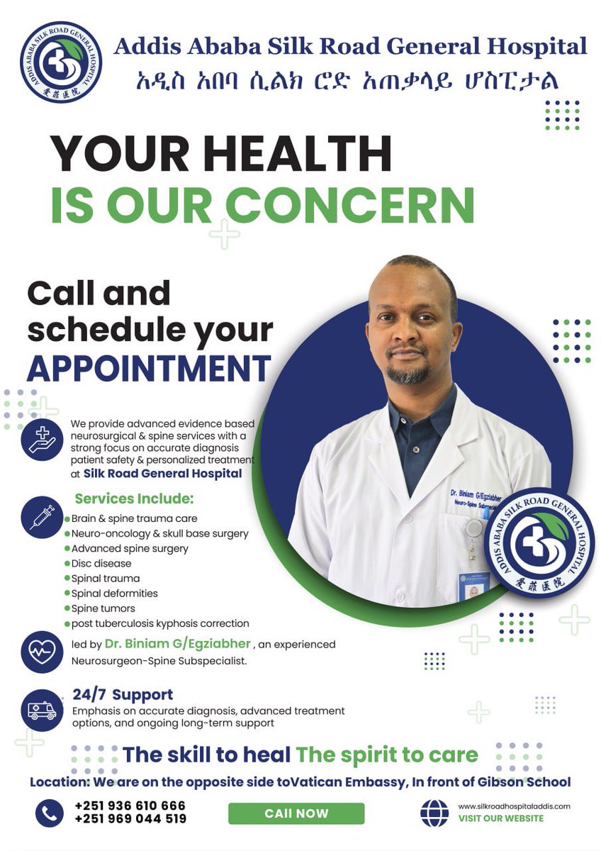HospitalSilk's tweet photo. 🏥 Addis Ababa Silk Road General Hospital.
Neurosurgeon &amp; Spine Sub specialist

  👨‍⚕️  Dr. Biniam G/Egziabher
✔️ More than 10 years of clinical and surgical experience in neurosurgery and spine care

☎️ 8433
📱+251 936610666 /+251 969044519 https://t.co/KodV57vJZe