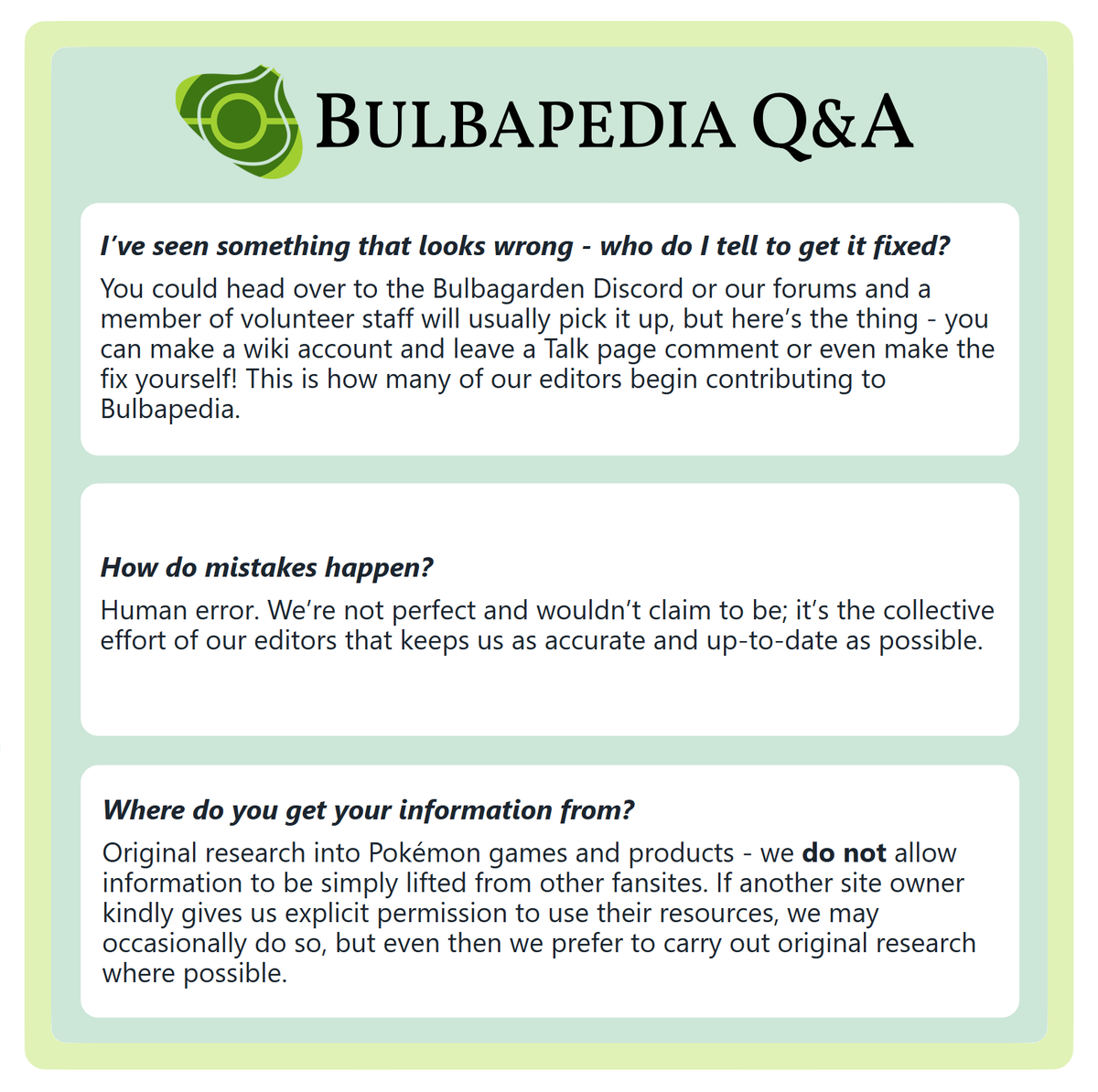Bulbapedia's tweet photo. We're always flattered that the Pokémon community finds Bulbapedia helpful; however, we occasionally see misunderstandings about who we are and how we operate.

To help clear up some of the common inquiries we've seen, we've worked up a thread of Frequently Asked Questions: https://t.co/4nTLgfqMLn