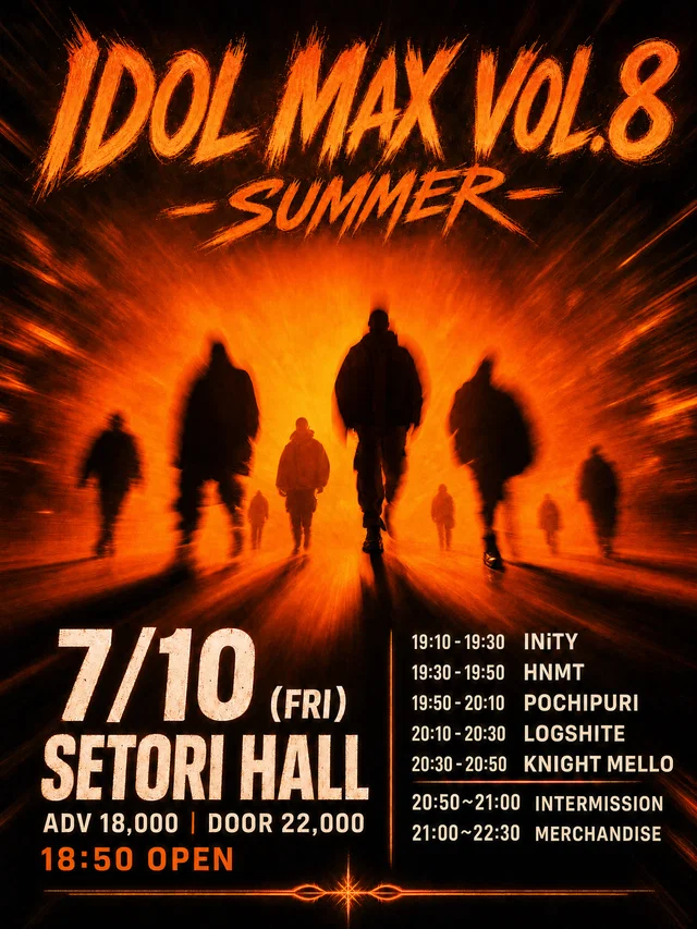 LAYER_STAFF's tweet photo. IDOL MAX VOL.8 -SUMMER-
#INITY_LIVE

►2026. 7. 10 (Fri) 세토리홀 
►OPEN 18:50 / START 19:10
►ADV 18,000 / DOOR 22,000 
►예약 특전 : 특전권 + 1Pt 
►예약 https://t.co/qh3I8EL0TD https://t.co/eOU0juvljN