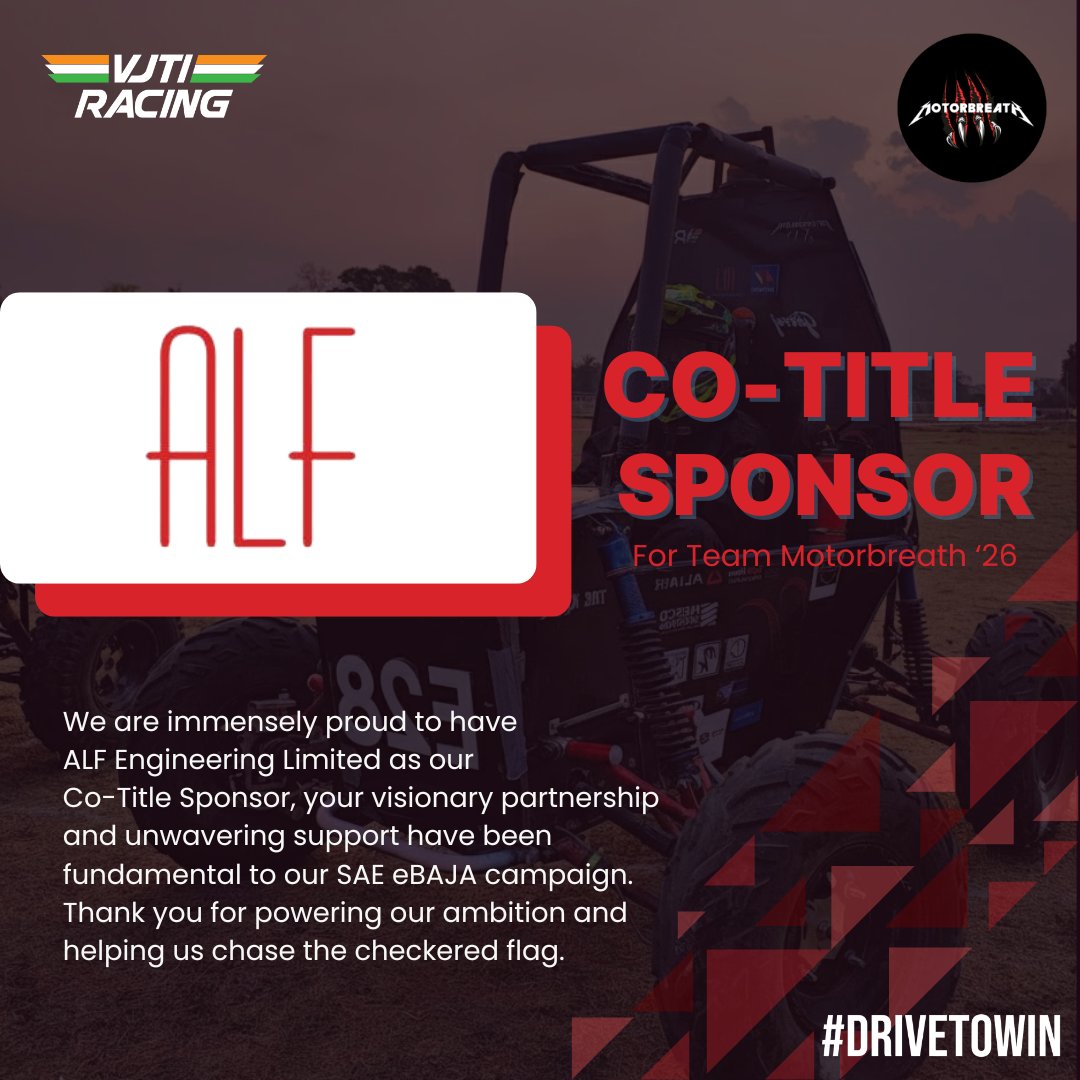 vjtiracing's tweet photo. A big thank you to ALF Engineering Limited for partnering with Team Motorbreath '26 as our Co-Title Sponsor.
Your unwavering support drives our ambition and powers every step of our SAE eBAJA journey. Here's to achieving new milestones together! #VJTIRacing #DriveToWin #SAEeBAJA https://t.co/2Iy8eYxt0B