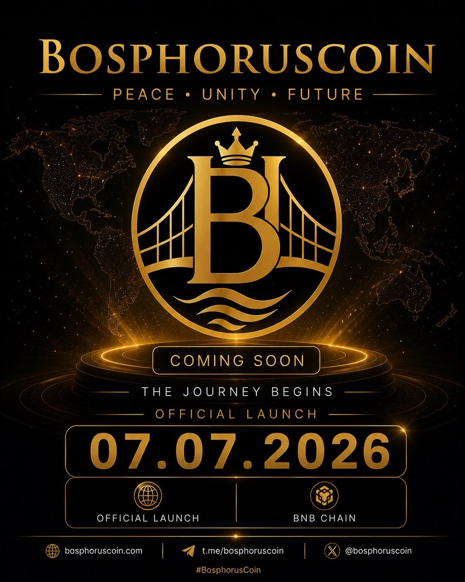 bosphoruscoin's tweet photo. The journey begins.
BosphorusCoin is coming.
π Official Launch
π
07 July 2026
Peace β’ Unity β’ Future
π https://t.co/Si69hr87OQ
π’ https://t.co/cd9rBxr3DA
π· @bosphoruscoin
#BosphorusCoin #BOS #BNBChain #Crypto #Web3 #DeFi #Altcoin #Blockchain https://t.co/Zx3Dz0vJoq