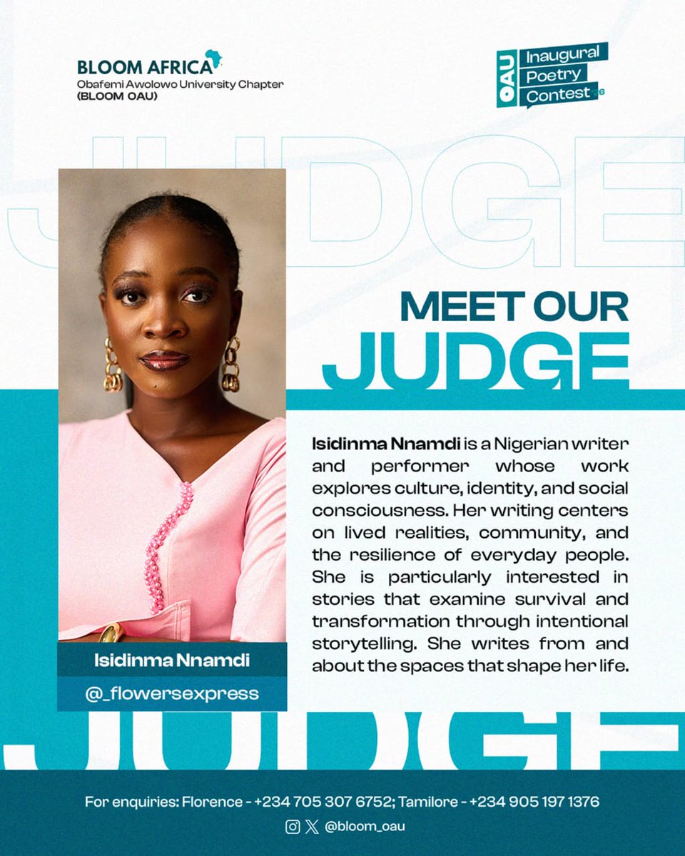 bloom_oau's tweet photo. Mark your calendars for July 11th as the countdown to the HEAT STAGE of OAU IPC 2026 is ON!

To kick off our judge reveals tonight, meet one of the brilliant minds behind the evaluation desk: Isidinma Nnamdi, a phenomenal Nigerian writer and performer @_flowersexpress https://t.co/MnQl2KH3Ik