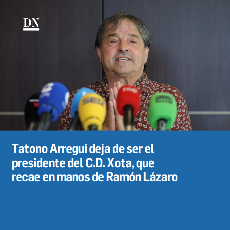 DN_deportes's tweet photo. Tatono Arregui deja de ser el presidente del C.D. Xota, que recae en manos de Ramón Lázaro https://t.co/xNVFsrPoP1 https://t.co/0o17MZzlSM
