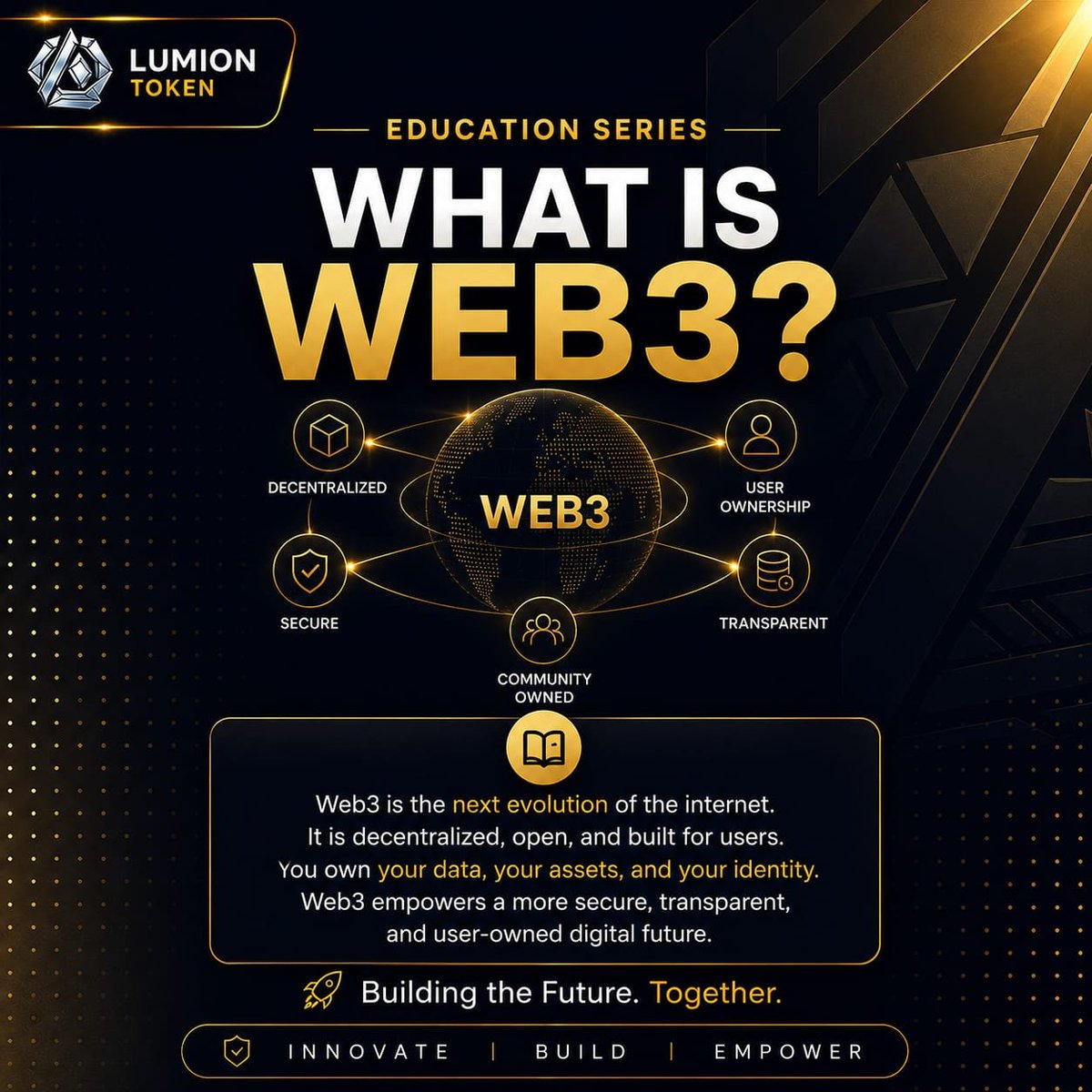 LumionToken's tweet photo. Education Series
Web3 is redefining the internet β decentralized, secure, and community-owned.
π What role do you believe Web3 will play in shaping the future of digital identity and ownership? π
#LumionToken #Web3 #CryptoInnovation #BlockchainFuture https://t.co/rzvwVXBcgv