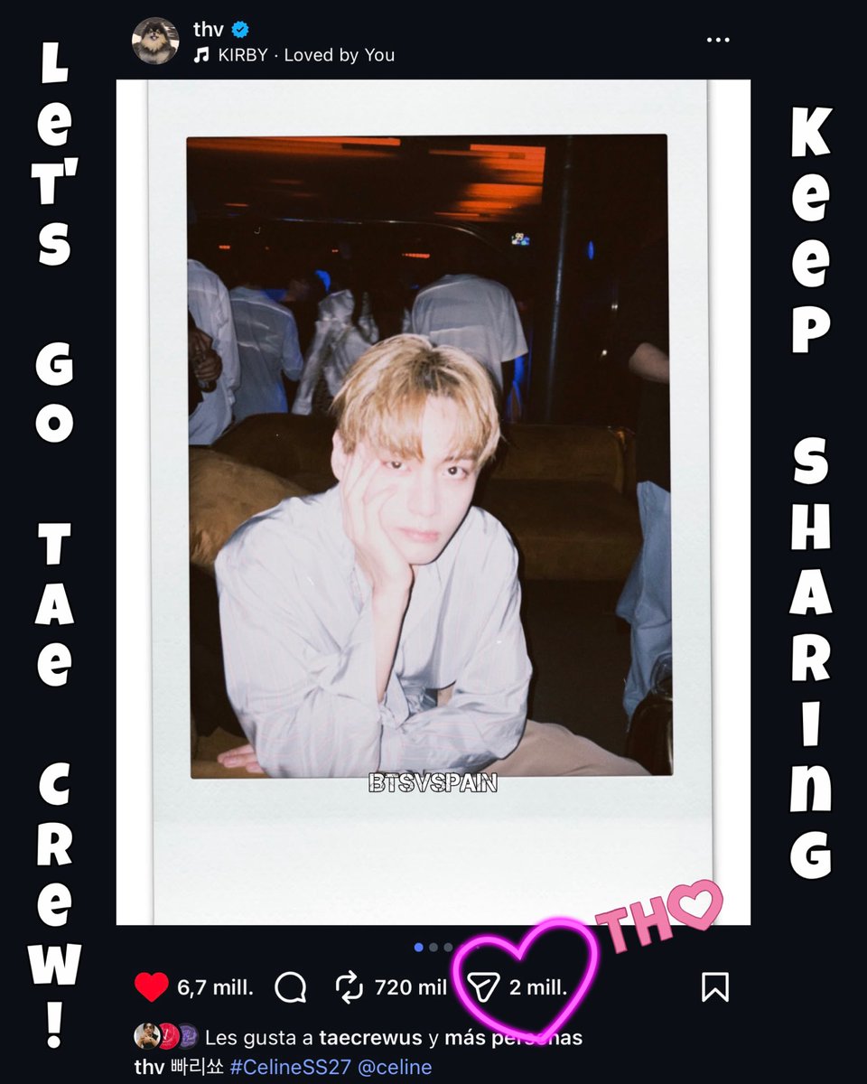 BTSVSpain's tweet photo. Tae Crew, juntos somos imparables, lo hemos demostrado cientos de veces y en esta ocasión no iba a ser diferente. 

Sois increíbles!!!! 😭🥰 Millones de gracias a todos 🫂 ¿Próxima parada? ¡A por los 3M! Let’s goooo!! 💪🏻

📸 https://t.co/dwsNf4l70d

#TAEHYUNGxCELINE #CELINESS27
#VxCelineSS27