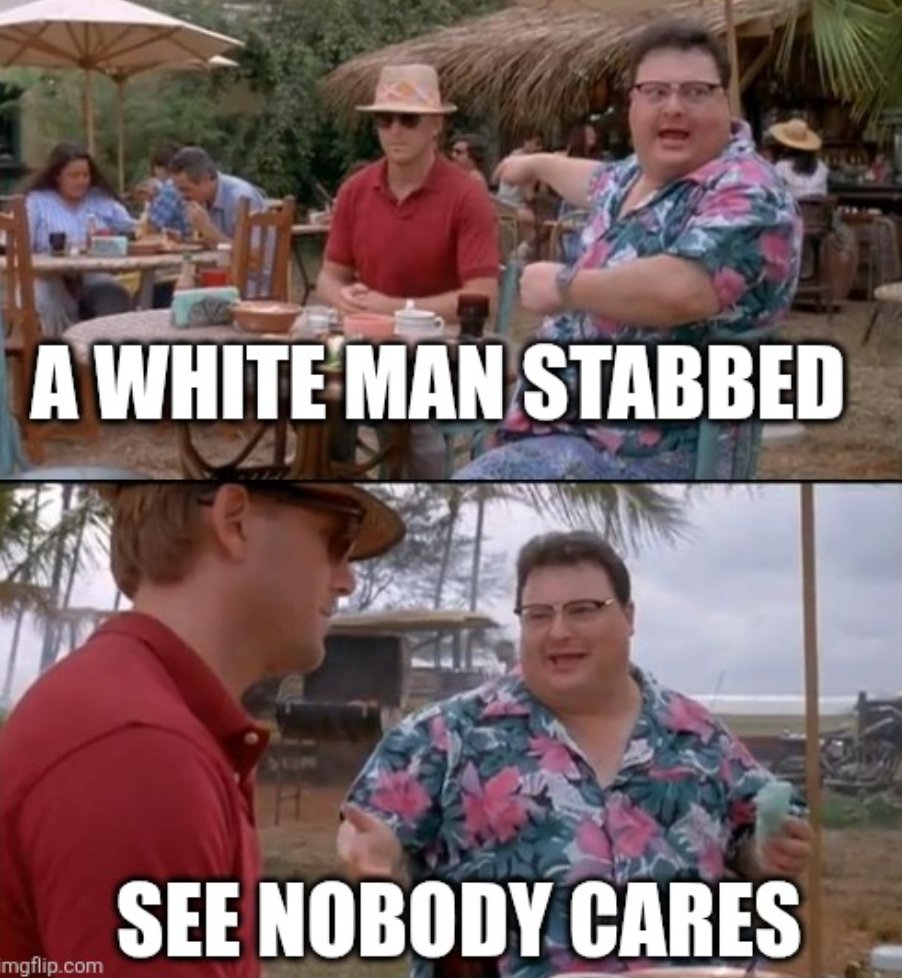 LafayetteLabs's tweet photo. A white man gets stabbed → Media: *"See, nobody cares"* 🤔
Reverse the victim’s race… and it’s 24/7 media hysteria for weeks. 😤
The double standard is just sickening. 💔
#DoubleStandard #MediaBias #Hypocrisy https://t.co/Slwgkd4Beh