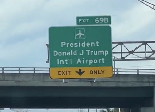 GuntherEagleman's tweet photo. 🚨 BOOM! President Donald J. Trump International Airport signs are OFFICIALLY GOING UP in Florida! 

LOL!  and what makes it even better… Democrats HATE this! 🤣 https://t.co/8HbGnnK9HY