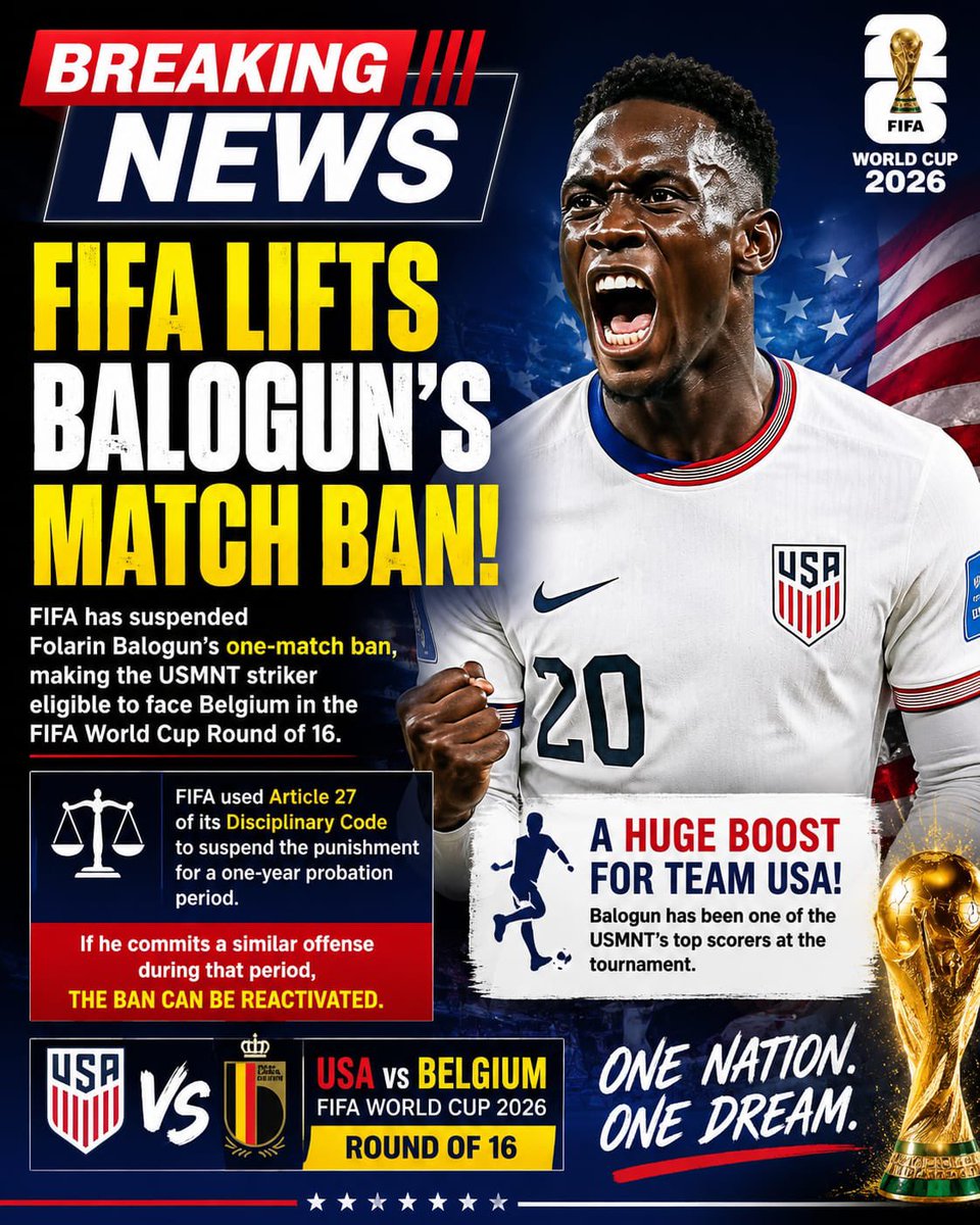 USATrendingHB's tweet photo. Here's an English breaking-news post for X/Facebook:

🚨 BREAKING: FIFA Lifts Balogun's Match Ban

FIFA has suspended Folarin Balogun's one-match ban, making the USMNT striker eligible to face Belgium in the FIFA World Cup Round of 16.

A huge boost for Team USA as one of their top attacking stars returns for a crucial knockout clash.

🇺🇸⚽ The road to World Cup glory continues!

#FIFAWorldCup #USMNT #Balogun #USA #Belgium #WorldCup2026 #BreakingNews #Football