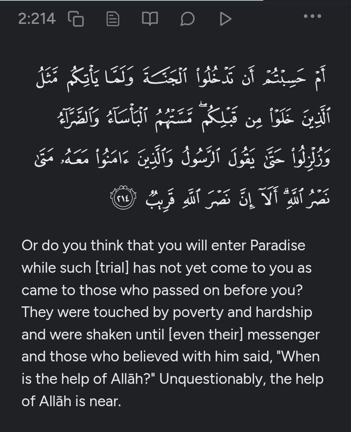 WondersOfQuran's tweet photo. "Or do you think that you will enter Paradise while such [trial] has not yet come to you as came to those who passed on before you? They were touched by poverty and hardship and were shaken until [even their] messenger and those who believed with him said, "When is the help of Allāh?" Unquestionably, the help of Allāh is near." (Quran 2:214)