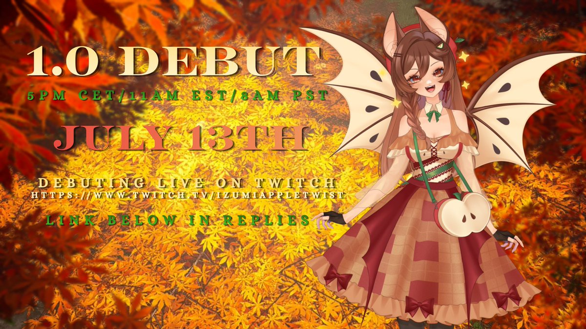 IzumiAppletwist's tweet photo. 🦇1.0 debut announcement🥧
Hope ya'll left room for dessert cause soon it will be everything sugar, spice and Bapple Pie!!

📅: July 13th
🕐: 5 pm CET/ 11 am EST/ 8 am PST

#VtuberDebut #ENVtuber https://t.co/7cfCx3aTV5