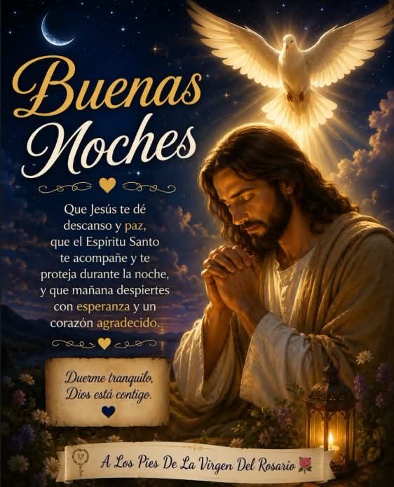 jalisco52's tweet photo. Señor dános descanso y paz, que el Espíritu Santo nos acompañe y proteja durante la noche. Que mañana despertemos con esperanza y un corazón agradecido https://t.co/DZbqHlOh8M