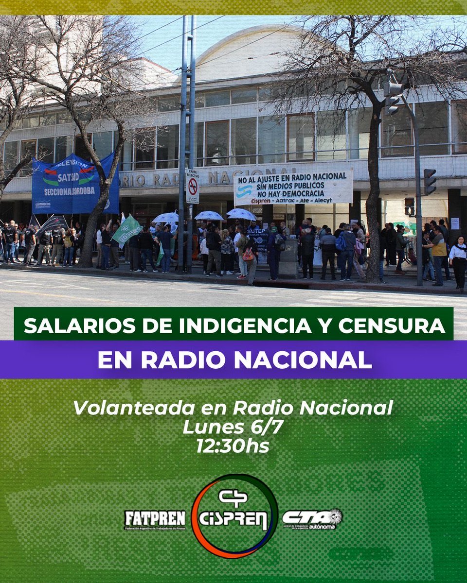 Cispren's tweet photo. 📢 Este lunes acompañamos el volanteo en Radio Nacional para exigir salarios dignos, libertad de expresión y medios públicos al servicio de la sociedad.
📍 Radio Nacional Córdoba
🗓️ Lunes 6/7
🕧 12:30 hs
#RadioNacional #SalariosDignos #NoALaCensura #MediosPúblicos #CISPREN https://t.co/YkRSYmMmHk