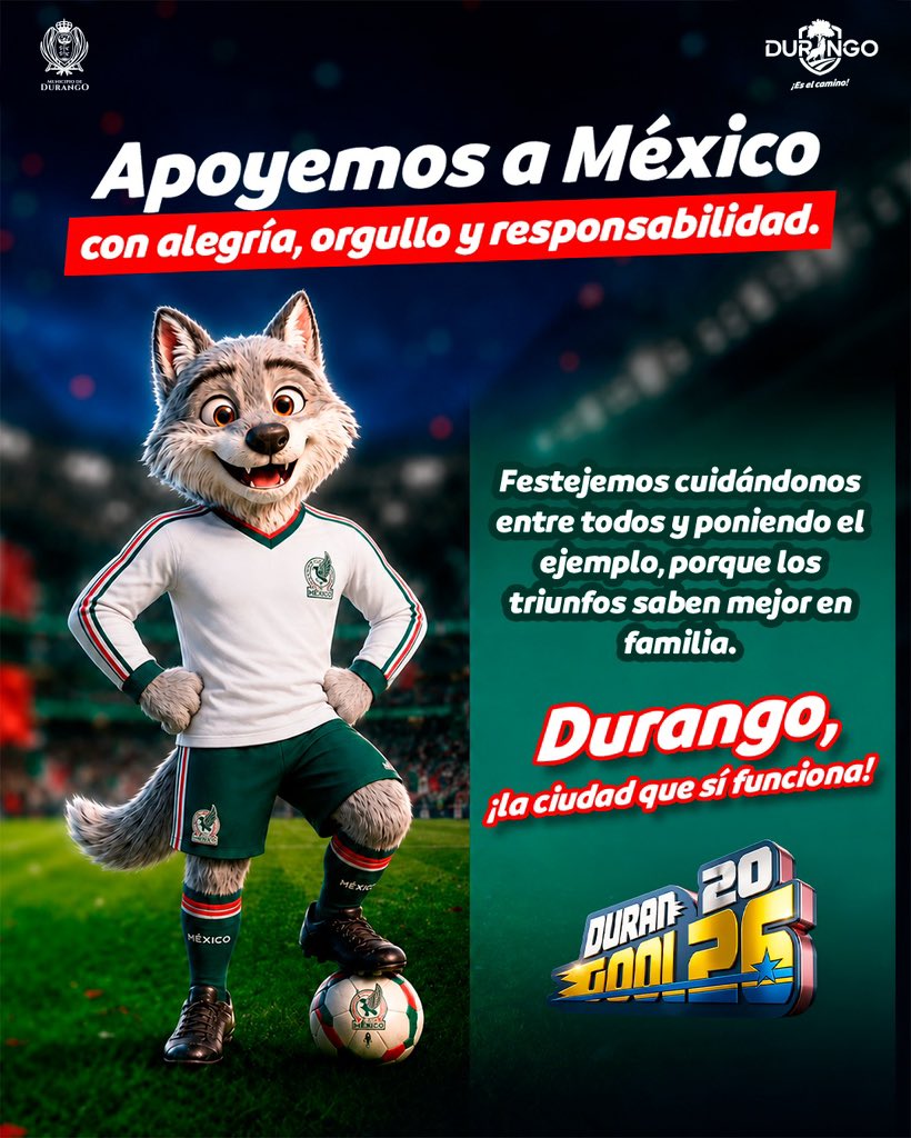 DurangoCap's tweet photo. ¡A México se le apoya con responsabilidad! 🇲🇽⚽️

Celebremos en familia, cuidándonos entre todos y respetando nuestra casa.

Durango, ¡la ciudad que sí funciona!

#EsteEsElCamino 🐺 https://t.co/syqVqyVNNn