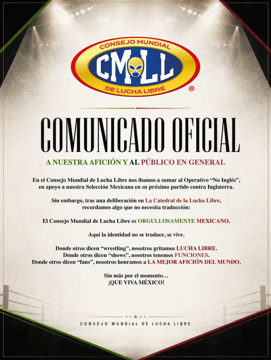 CMLL_OFICIAL's tweet photo. 🚨 COMUNICADO OFICIAL 🚨
El Consejo Mundial de Lucha Libre (CMLL) tiene un mensaje importante para la afición con motivo del operativo "No Inglés". 

¡QUE VIVA MÉXICO! 🇲🇽

#CMLL https://t.co/WDQS6lfOc6