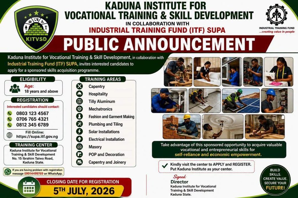 Abdool85's tweet photo. Are you ready to build high-demand skills, create real value, and secure your future?

The Kaduna Institute for Vocational Training & Skill Development (KITVSD), in collaboration with the Industrial Training Fund (ITF) SUPA, is offering a fully sponsored skills acquisition programme designed for self-reliance and economic empowerment!
🛠️ Training Programs Available:
 Carpentry and Joinery
 Hospitality
 Tilly Aluminum
 Mechatronics
 Fashion and Garment Making
 Plumbing and Tiling
 Solar Installations
 Electrical Installation
 Masonry
 POP and Decoration
👥 Eligibility: 18 years and above.
⏳ Closing Date: Today, 5th July, 2026!
📲 How to Register Right Now:
 Online: Apply at https://t.co/cwFQk53qkc (Be sure to select Kaduna Institute as your training center!)