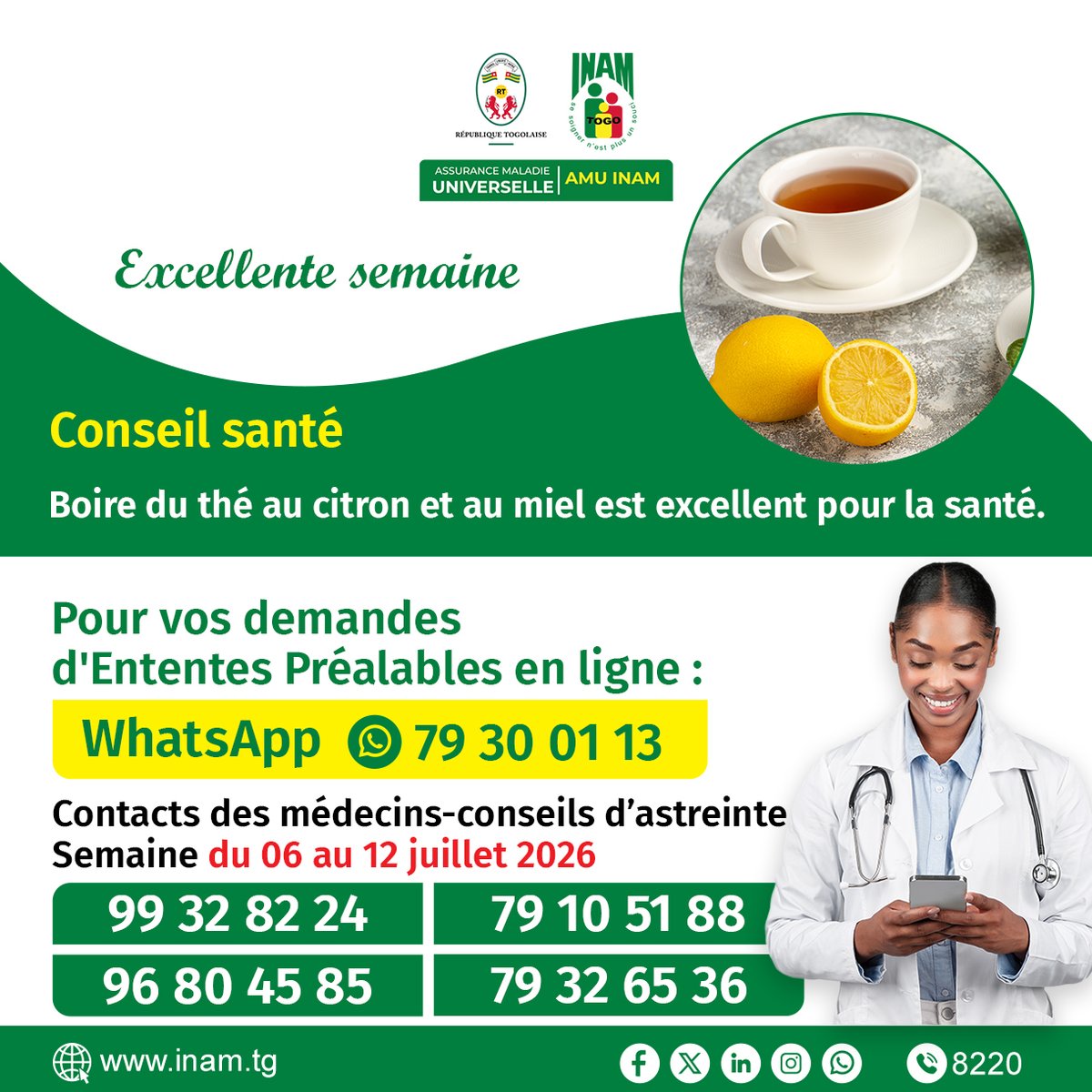 InamTogo's tweet photo. 🟢 Excellent début de semaine
📌 Contacts des médecins-conseils d'astreinte pour la semaine du 06 au 12 juillet 2026.
#assurancemaladieuniverselle #AMU #couverturemaladie #Soin #maladies #santé #assurancemaladiepublique #couverturesanté #soinsdesanté #CNSS #INAM #medecin https://t.co/OMGl7QN4eT