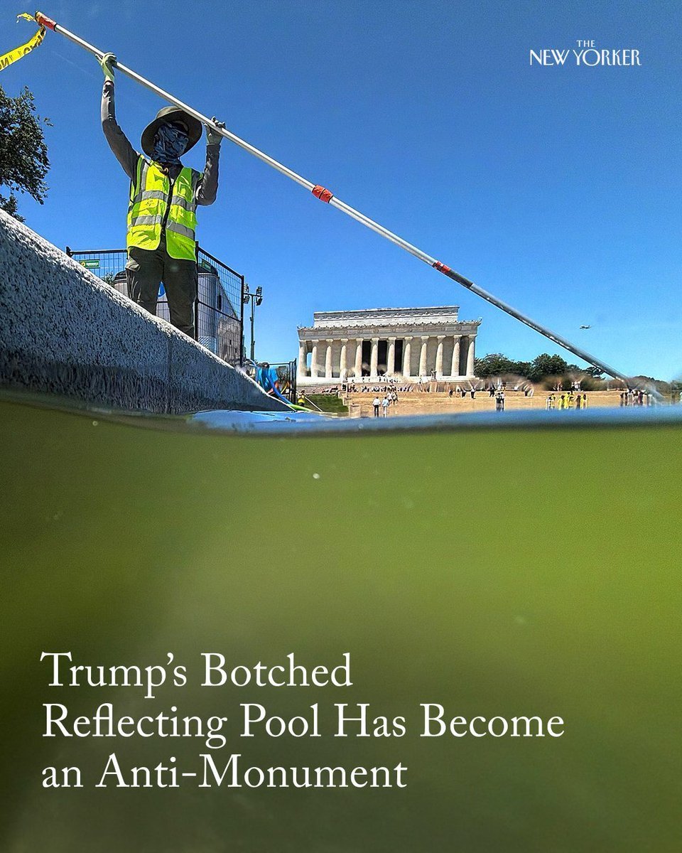 NewYorker's tweet photo. In the past week, the Reflecting Pool, usually a backdrop to selfies and the Capitol’s dramas, has shifted to the foreground. After Donald Trump spent close to $15 million in taxpayer funds on sandblasting and resurfacing the pool in “American Flag Blue,” the project was thwarted by algae, which turned the water a Mountain Dew shade of green. Then strips of the blue coating floated to the top of the water, and Trump accused “vandals” of slashing it. But Trump’s critics saw only corruption and incompetence.

“For every landmark the President tinkers with, he seems to create an equal and opposite sight: an anti-monument,” Jesús Rodríguez writes. “With his stalled renovations, Trump may have given rise to a new kind of sightseeing, one animated not by reverence but by perverse curiosity.” Read more: https://t.co/ZQi06ZIrXX
