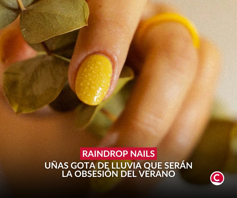 Central_mx's tweet photo. Brillo, textura y un efecto hiperrealista hacen de las raindrop nails una de las tendencias más buscadas del momento https://t.co/kZggMwkOjq