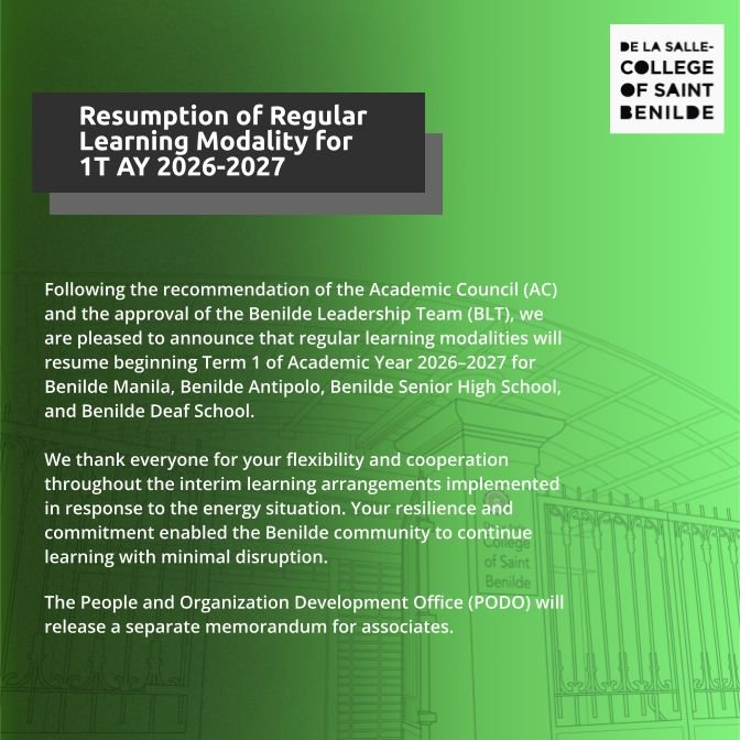 BenildeNews's tweet photo. Regular learning modalities for Benilde Manila, Antipolo, SHS, and Benilde Deaf School will resume beginning Term 1 of Academic Year 2026-2027. https://t.co/Wd7qDVMcup