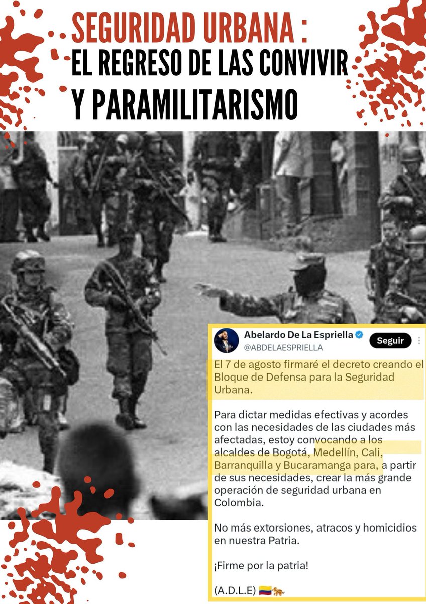HumanaMag's tweet photo. El entrante Gobierno de Abelardo de la Espriella pretende revivir las llamadas Convivir o Paramilitarismo bajo un modelo de seguridad llamado Seguridad Ciudadana en las principales ciudades de Colombia

#NoAlasConvivir
#NoAlParamilitarismo
#NoAlosFalsosPositivos https://t.co/i2zFX4JIvY