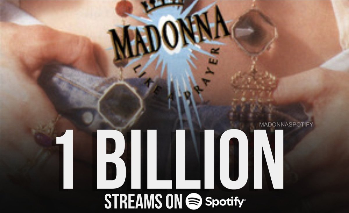 SpotifyMadge's tweet photo. “Like A Prayer” has now surpassed 1 BILLION streams on Spotify!

— It's her 4th album to reach this.
— Without merging duplicate versions, it goes up to 907.5M streams. https://t.co/ks4bcMBHqm