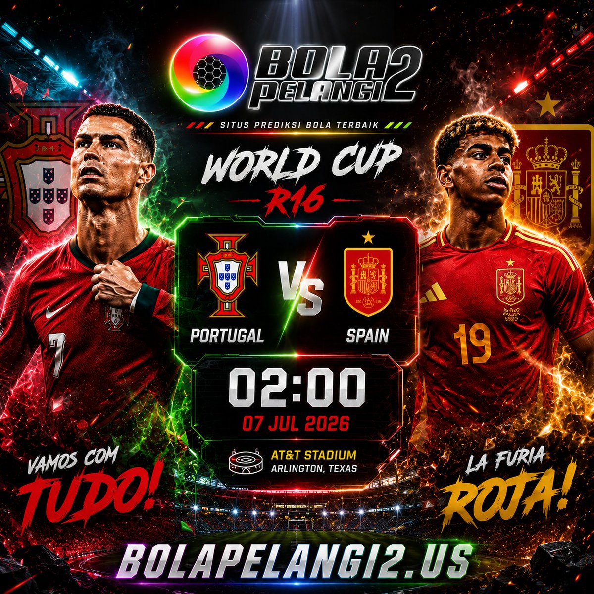 Bopel2Official's tweet photo. 🔥 FIFA WORLD CUP 2026 – ROUND OF 16 🔥

🇵🇹 PORTUGAL 🆚 SPAIN 🇪🇸
⏰ 02:00 WIB
📅 07 Juli 2026
🏟️ AT&amp;T Stadium (Arlington, Texas)

#WorldCup2026 #Portugal #Spain #RoundOf16 #PialaDunia2026 #Football #Soccer #BOLAPELANGI2 #Bolapelangi2US #PrediksiBola #JadwalBola #LiveFootball https://t.co/pxdUm0wG6l