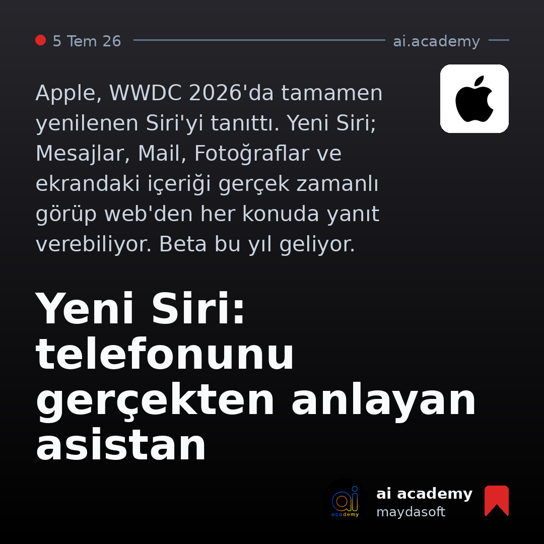 maydasoft_ai's tweet photo. Yeni Siri geliyor! Apple WWDC 2026'da OS seviyesinde çalışan yepyeni Siri'yi tanıttı: Mesajlar, Mail, Fotoğraflar ve ekrandaki içeriği gerçek zamanlı görüp web'den her konuda yanıt veriyor. Beta bu yıl (İngilizce).

Kaynak: Apple
#AppleIntelligence #Siri #yapayzeka https://t.co/oKprVB76uZ